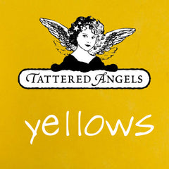 Tattered Angels - Yellow Paints