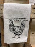 No Chickens in the Kitchen Canvas Tea Towels 18" x 25"
